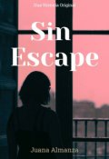 Portada del libro "Sin Escape"