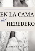 Portada del libro "En la Cama del Heredero [camareal#3]"