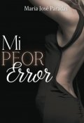 Portada del libro "Mi peor error"