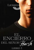 Portada del libro "El Encierro Del Señor Harsh "