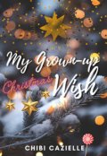Book cover "My Grown Up Christmas Wish"