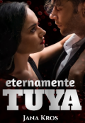 Portada del libro "Eternamente Tuya"