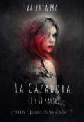 Portada del libro "La Cazadora (1 y 2 parte)"