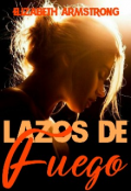 Portada del libro "Nuestros lazos de fuego"