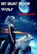 Book cover "My Blue Moon Wolf"