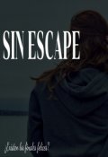 Portada del libro "Sin escape (¿existen los finales felices?)"