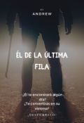 Portada del libro "Él está en la última fila"