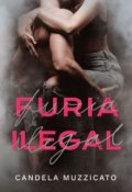 Portada del libro "Furia ilegal"