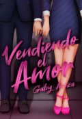 Portada del libro "Vendiendo el amor"