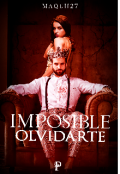 Portada del libro "Imposible Olvidarte (1°sap)"