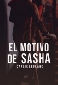 Portada del libro "El motivo de Sasha #1"