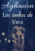 Portada del libro "Ághanon, los sueños de Vera"