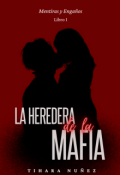 Portada del libro "La Heredera de la Mafia [reescribiendo]"