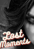 Book cover "Lost moments "