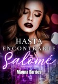 Portada del libro "Hasta encontrarte Salomé"