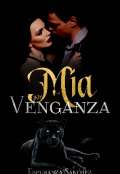 Portada del libro "Mía, por venganza (corrigiendo)"