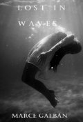 Book cover "Lost in waves (sex, drama and love stories)"