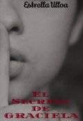 Portada del libro "El Secreto De Graciela"