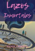 Portada del libro "Lazos inmortales "