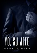 Portada del libro "Yo, su jefe"