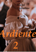 Portada del libro "Ardiente 2"