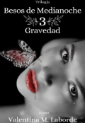 Portada del libro "Besos de Medianoche 3: Gravedad"