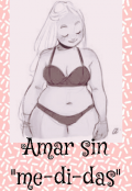 Portada del libro "Amar sin "me-di-das""