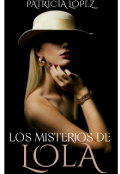 Portada del libro "Los Misterios De Lola. Libro #2"