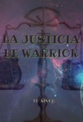 Portada del libro "La Justicia De Warrior"