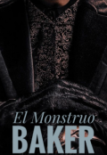 Portada del libro "El Monstruo  Baker."