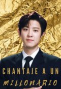 Portada del libro "Chantaje a un millonario"