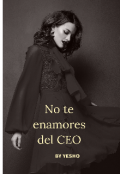 Portada del libro "No te enamores del Ceo"