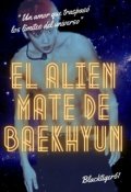 Portada del libro "1. El alíen mate de Baekhyun (serie Alien Mate)"