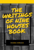 Book cover "The Writings Of Nine Houses Book"