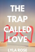 Book cover "The Trap Called Love"