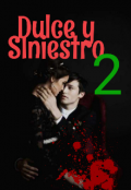 Portada del libro "Dulce Y Siniestro 2"