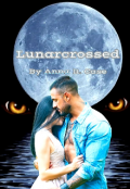 Book cover "Lunarcrossed "