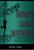 Portada del libro "Infinita Lluvia Imaginaria"