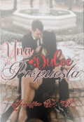 Portada del libro "Una Dulce Propuesta"