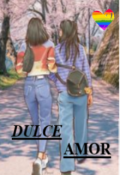 Portada del libro "Dulce Amor (lésbica)"