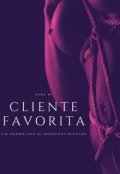 Portada del libro "Cliente Favorita"