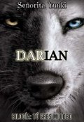 Portada del libro "Darian | Bilogía: Tú eres mi lobo "