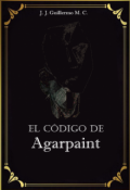 Portada del libro "El código de Agarpaint "