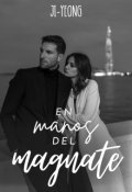 Portada del libro "En Manos Del Magnate"