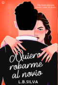 Portada del libro "Quiero robarme al novio"