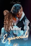 Portada del libro "Un Amor Tan Equivocado"