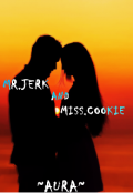 Book cover "Mr. Jerk and Miss. Cookie"