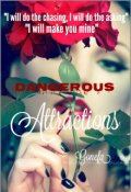 Book cover "Dangerous Attractions (editing while writing)"