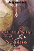 Portada del libro "Un mañana para nosotros "