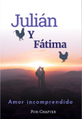 Portada del libro "Julian y Fátima: amor incomprendido"